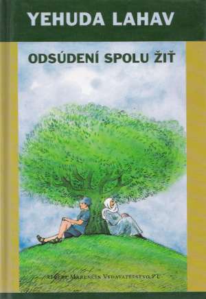 ODSÚDENÍ SPOLU ŽIŤ - Lahav Y.