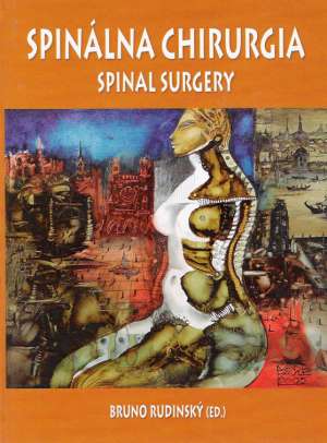 SPINÁLNA CHIRURGIA - SPINAL SURGERY - Rudinský Bruno
