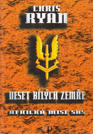 DESET BÍLÝCH ZEMŘE - Ryan Ch.