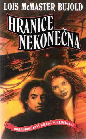 HRANICE NEKONEČNA - Bujold L.M.