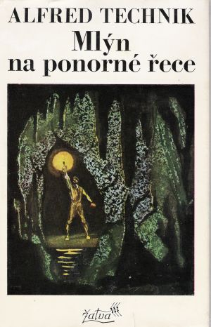 MLÝN NA PONORNÉ ŘECE - Technik Alfred