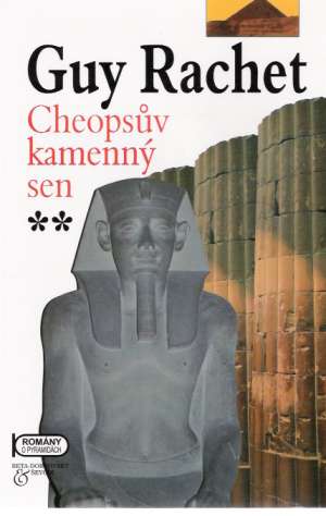 CHEOPSUV KAMENNÝ SEN - Rachet G.