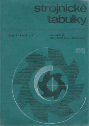 STROJNICKÉ TABUĽKY - Bartoš J. a kol.