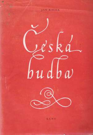 ČESKÁ HUDBA - Racek J.