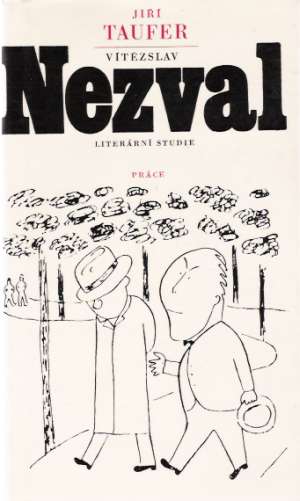 VÍTĚZSLAV NEZVAL - Taufer J.