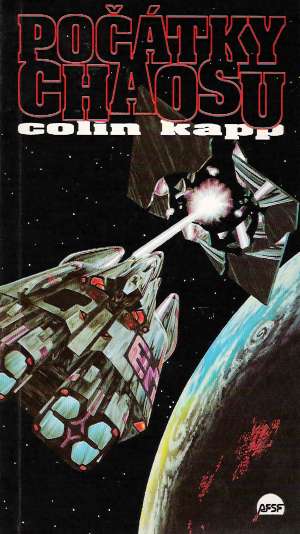 POČÁTKY CHAOSU - Kapp Colin