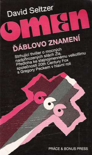 OMEN, ĎÁBLOVO ZNAMENÍ - Seltzer D.