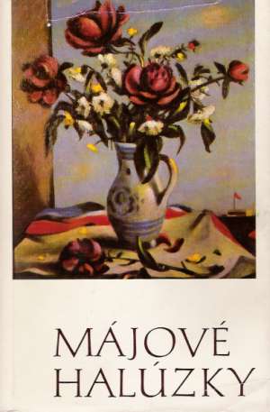 MÁJOVÉ HALÚZKY - kolektív autorov
