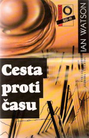 CESTA PROTI ČASU - Watson Ian