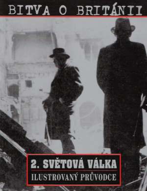 BITVA O BRITÁNII - Mosley L. a kol.