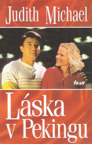 LÁSKA V PEKINGU - Michael Judith