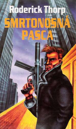 SMRTONOSTNÁ PASCA - Thorp Roderick