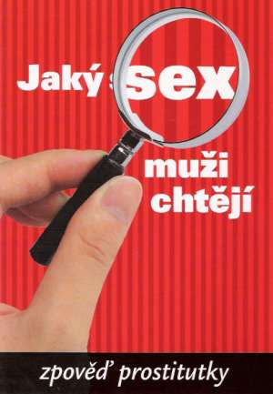 JAKÝ SEX MUŽI CHTĚJÍ - Magdaléna