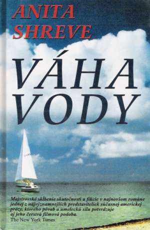 VÁHA VODY - Shreve A.