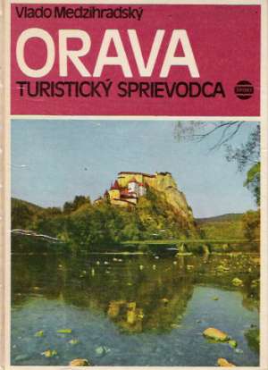 ORAVA - Medzihradský V.