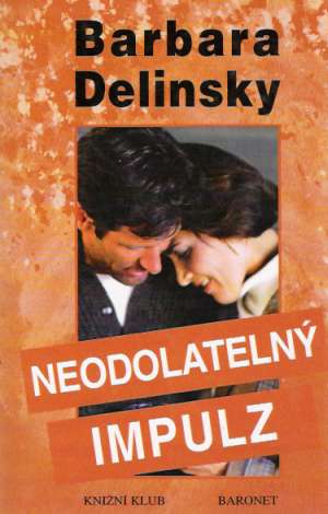 NEODOLATELNÝ IMPULZ - Delinsky B.