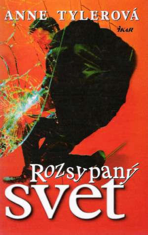ROZSYPANÝ SVET - Tylerová Anne