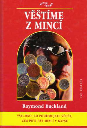 VĚŠTÍME Z MINCÍ - Buckland Raymond
