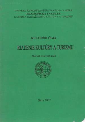 RIADENIE KULTÚRY A TURIZMU