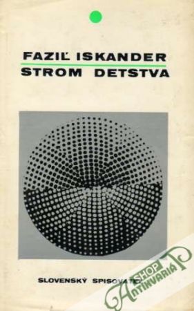 Strom detstva - Iskander Fazil