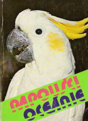 PAPOUŠCI OCEÁNIE - Vašíček M.