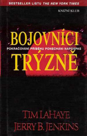 Bojovníci trýzně - Lahaye Tim