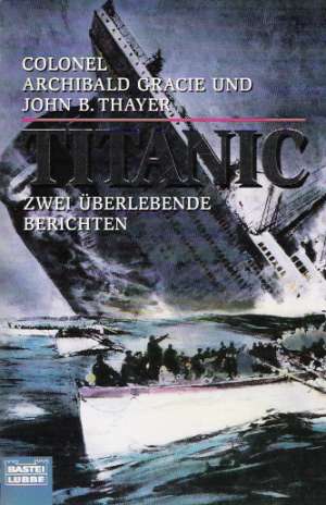 TITANIC - Gracie C.A, Thayer J.,