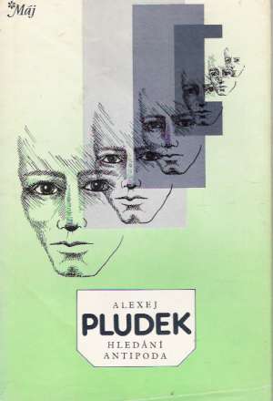 Hledání Antipoda - Pludek Alexej
