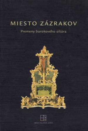 MIESTO ZÁZRAKOV - Chmelinová K.
