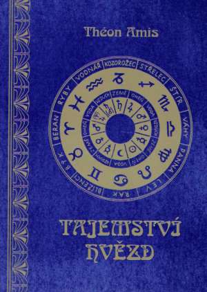 TAJEMSTVÍ HVĚZD - Amis Théon