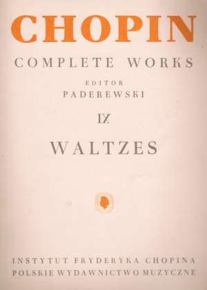 COMPLETE WORKS, WALTZES IX. - Chopin F.