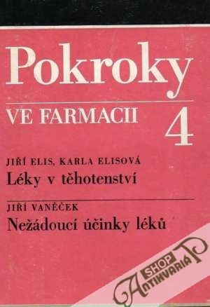 Pokroky ve farmacii 4. - Elis Jiří
