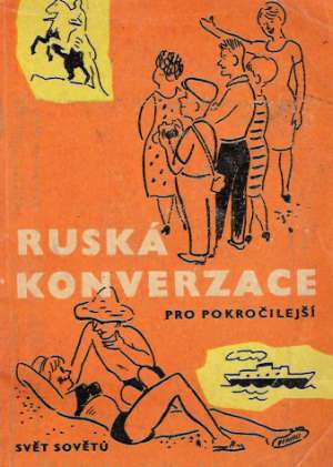 Ruská konverzace pro pokročilejší - Kolektív autorov