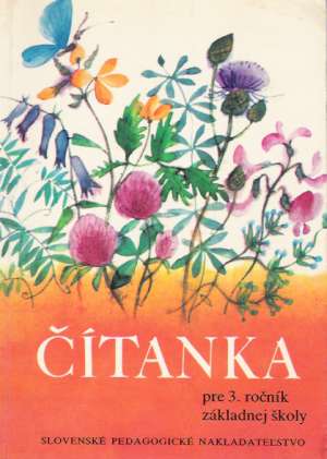 Čítanka pre 3. ročník základnej školy - Kolektív autorov