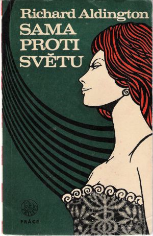 SAMA PROTI SVĚTU - Aldington Richard