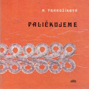 Paličkujeme - Trandžíková M.