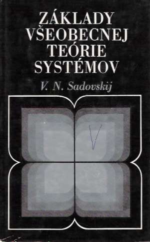 ZÁKLADY VŠEOBECNEJ TEÓRIE SYSTÉMOV - Sadovskij V.N.