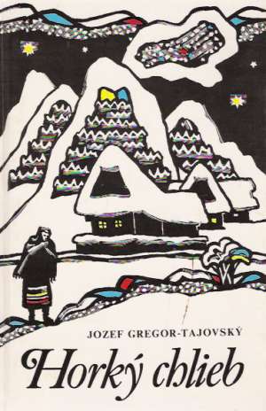HORKÝ CHLIEB - Tajovský Jozef Gregor