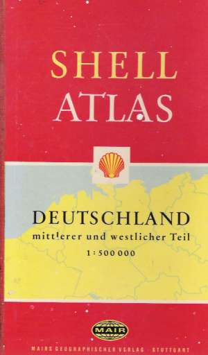 SHELL ATLAS (DEUTSCHLAND) - Kolektív autorov