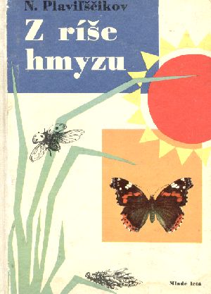 Z RÍŠE HMYZU - Plaviľščikov N.