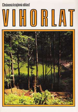 VIHORLAT, CHRÁNENÁ KRAJINNÁ OBLASŤ - Vološčuk I.