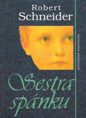 Sestra spánku - Schneider Robert