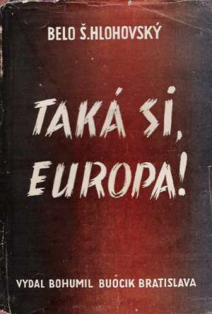 TAKÁ SI, EUROPA! - Hlohovský B.Š.
