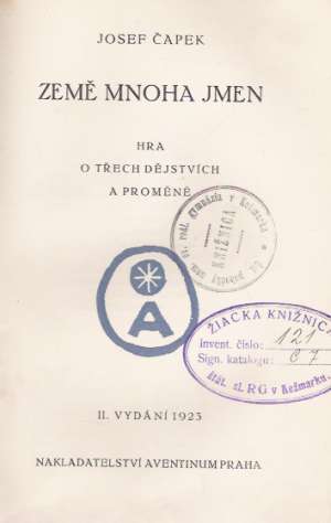 ZEMĚ MNOHA JMEN - Čapek Josef