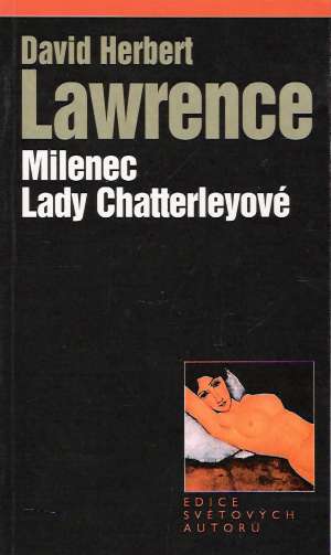 MILENEC LADY CHATTERLEYOVÉ - Lawrence David Herbert