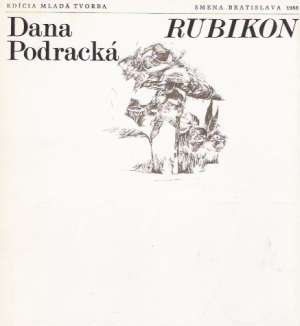 RUBIKON - Podracká Dana