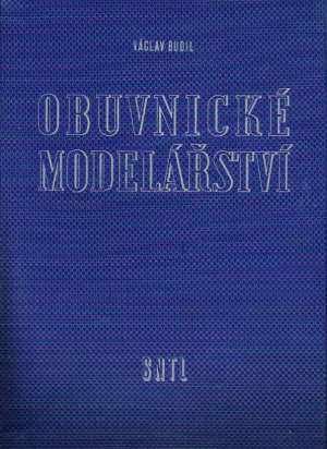 OBUVNICKÉ MODELÁŘSTVÍ - Budil Václav