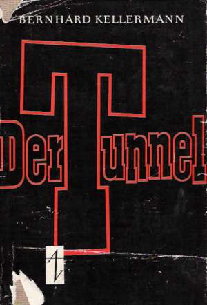 DER TUNNEL - Kellermann B.