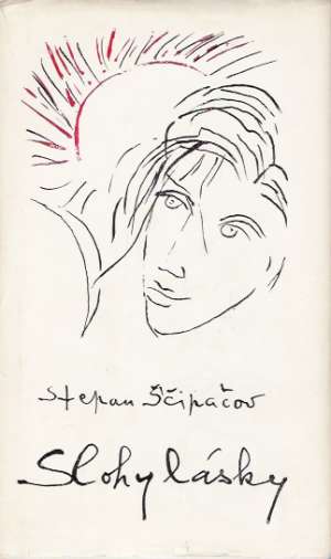SLOHY LÁSKY - Ščipačov Stepan