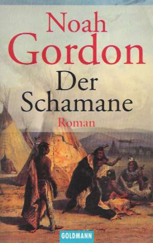 DER SCHAMANE - Gordon N.